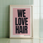 WE LOVE HAIR