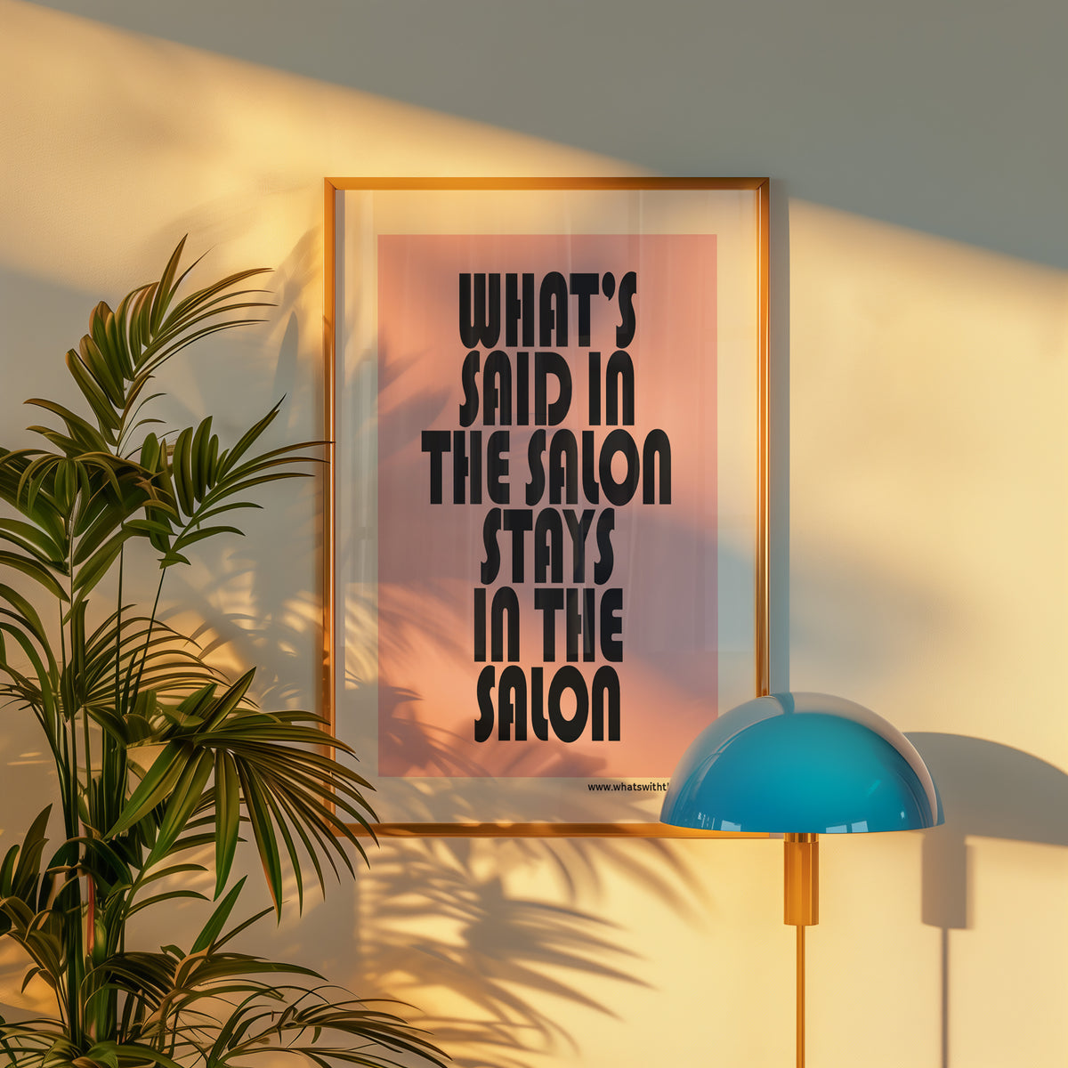 WHAT'S SAID IN THE SALON