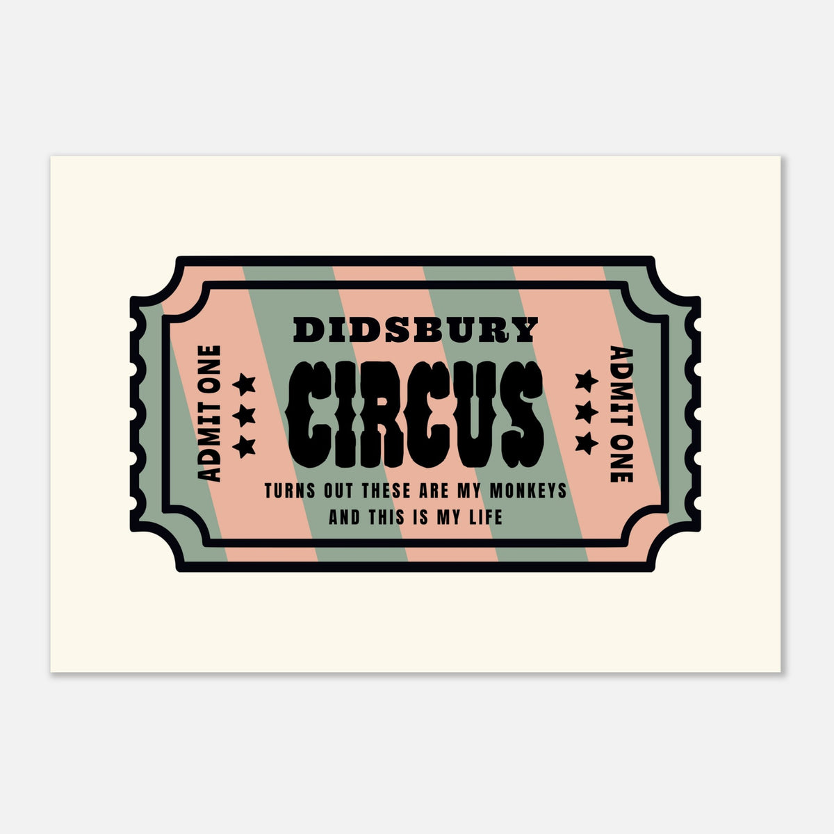 'Your Town' Circus - Ticket Stub Print — colour option | Timmy Loves Art