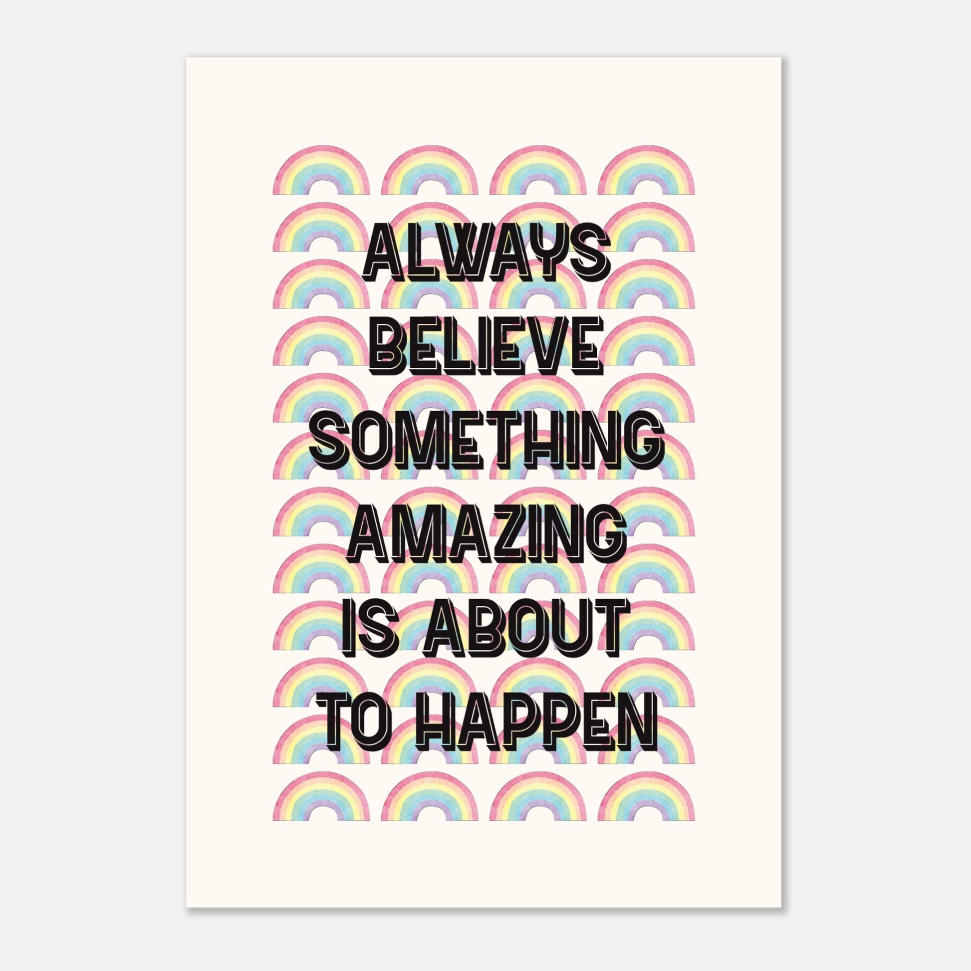 always believe wall art