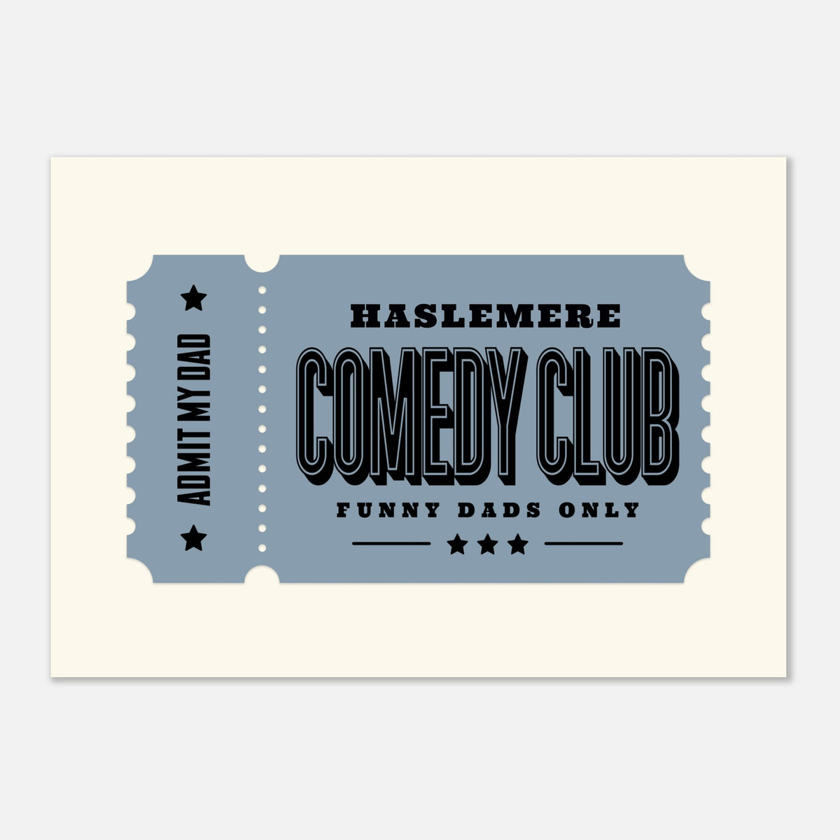 'Your Town Funny Dad' Comedy Club - Ticket Stub Print — alternate view | Timmy Loves Art