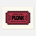 'Your Town' Plonk - Ticket Stub Print — detail view | Timmy Loves Art