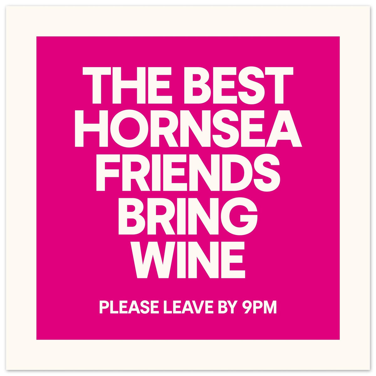 Best Friends Bring Wine - Custom Town Print | Wall Art