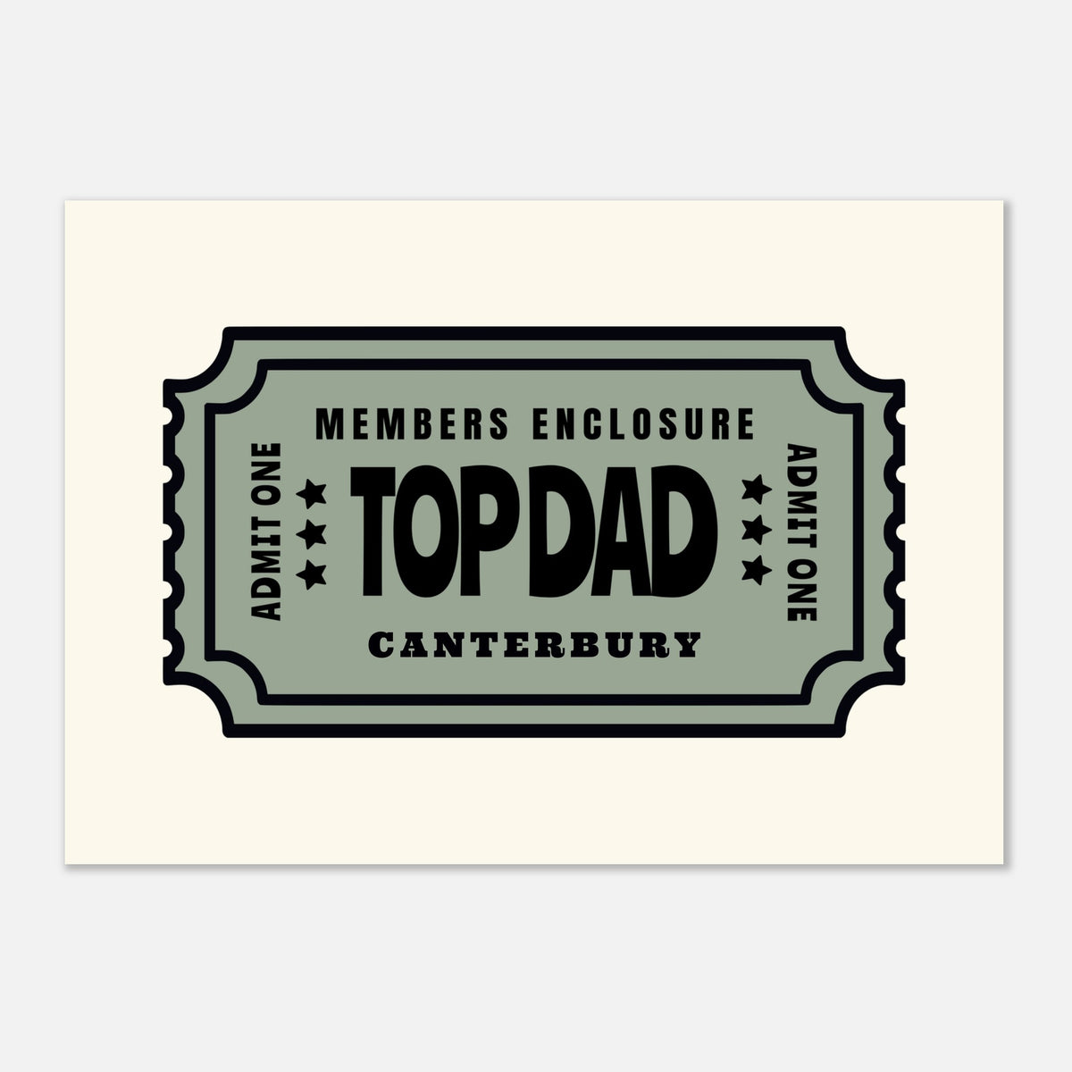 'Your Town' Top Dad - Ticket Stub Print | Timmy Loves Art