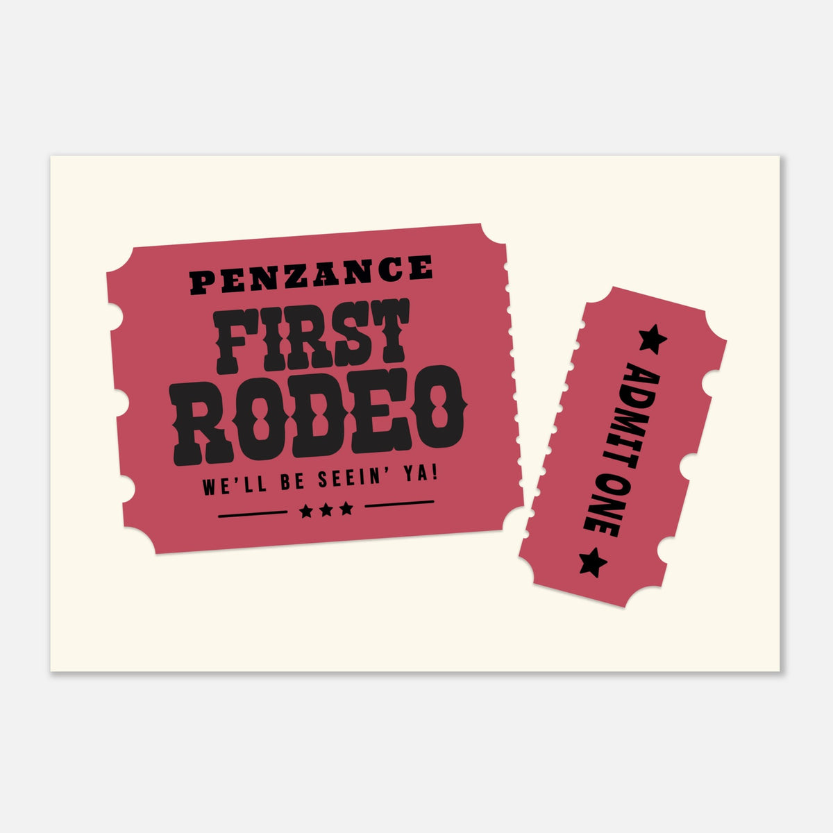 'Your Town' First Rodeo - Ticket Stub Print — alternate view | Timmy Loves Art