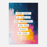 You Are Right On Time - Motivational Quote Print | Wall Art