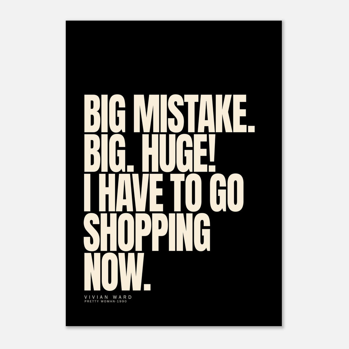 Big Mistake - Pretty Woman Print | Timmy Loves Art