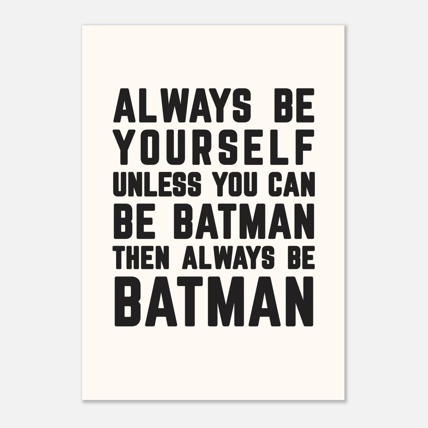 always be batman mantra wall art